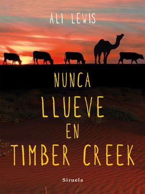 cover image of Nunca llueve en Timber Creek